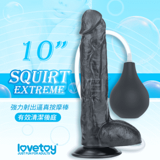 【Lovetoy原廠貨】Squirt Extreme Dildo 大容量強力射精吸盤式擬真老二按摩棒-10吋(黑色)